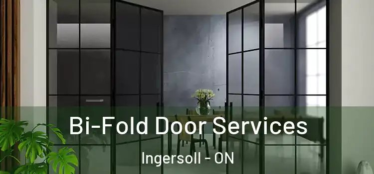 Bi-Fold Door Services Ingersoll - ON