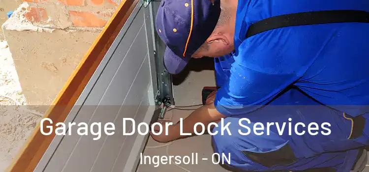 Garage Door Lock Services Ingersoll - ON