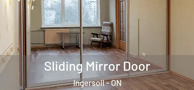  Sliding Mirror Door Ingersoll - ON